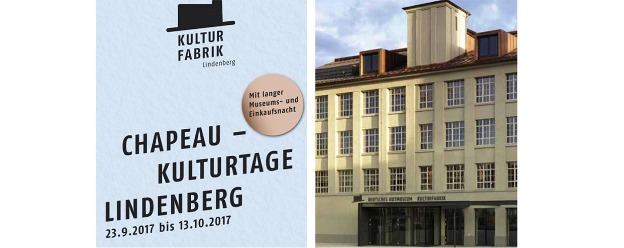 Plakat der Kulturtage ‚Chapeau – Kulturfabrik Lindenberg‘ 2017 mit Bild des Deutschen Hutmuseums